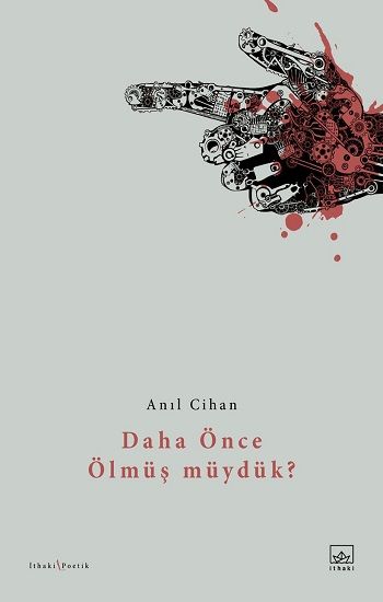 Daha Önce Ölmüş Müydük? - İthaki Yayınları Kitap