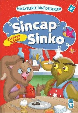 Hikayelerle Dini Değerler 8 - Sincap Sinko Ziyaret Adabı - Timaş Çocuk Kitap