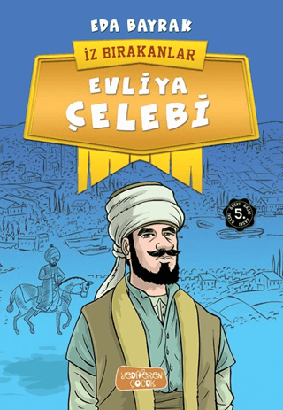 Evliya Çelebi - Yediveren Çocuk Kitap