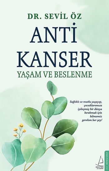 Anti Kanser Yaşam ve Beslenme - Destek Yayınları Kitap