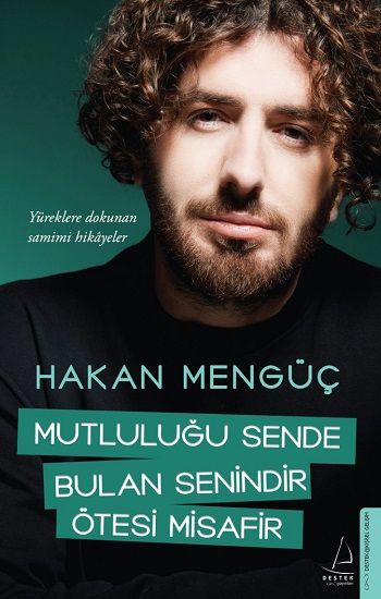 Mutluluğu Sende Bulan Senindir Ötesi Misafir - Destek Yayınları Kitap