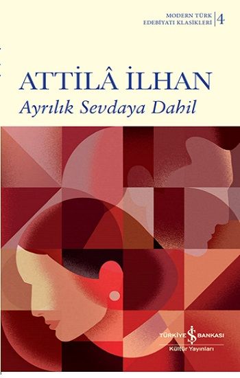 Ayrılık Sevdaya Dahil - İş Bankası Kültür Yayınları Kitap
