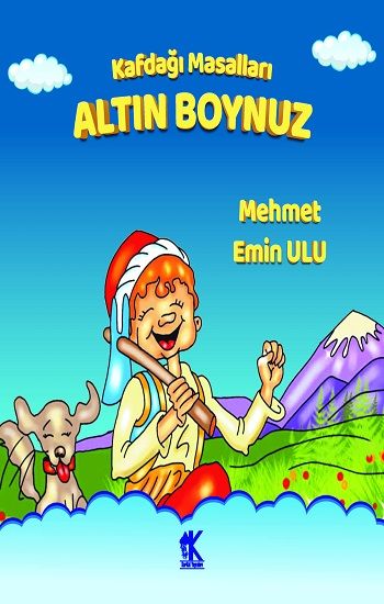 Kafdağı Masalları – Altın Boynuz - Korkut Yayınları Kitap