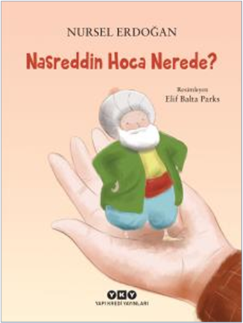 Nasreddin Hoca Nerede? - Yapı Kredi Yayınları Kitap