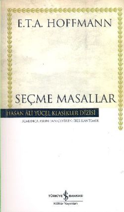 Kum Adam Seçme Masallar (E. T. A Hoffmann) - İş Bankası Kültür Yayınları Kitap