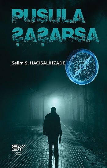 Pusula Şaşarsa - Servet Yayınevi Kitap