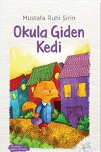 Okula Giden Kedi - Uçan At Kitap