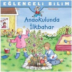 Eğlenceli Bilim - Anaokulunda İlkbahar - İş Bankası Kültür Yayınları Kitap