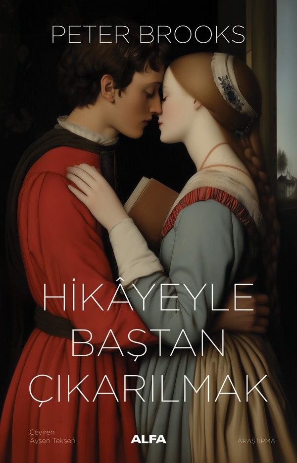 Hikayeyle Baştan Çıkarılmak - Alfa Yayınları Kitap