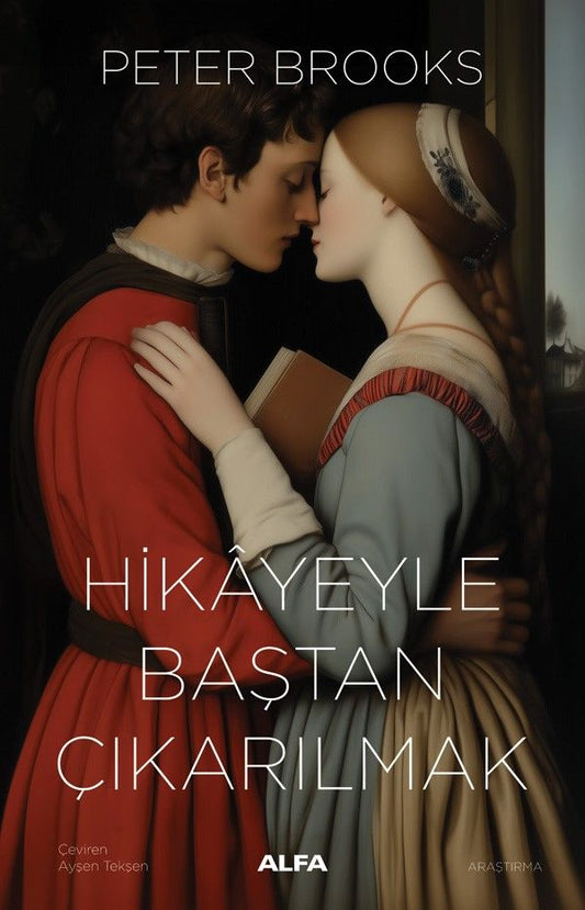 Hikayeyle Baştan Çıkarılmak - Alfa Yayınları Kitap