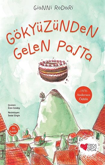 Gökyüzünden Gelen Pasta - Can Çocuk Yayınları Kitap