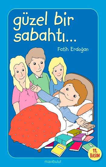 Güzel Bir Sabahtı - Mavi Bulut Yayınları Kitap