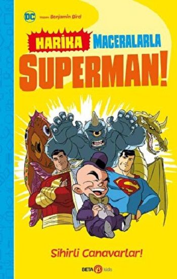 DC HARİKA MACERALARLA SÜPERMAN SİHİRLİ CANAVARLAR - Beta Kids Kitap