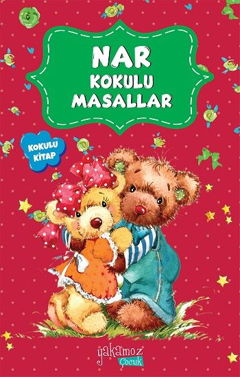Nar Kokulu Masallar - Yakamoz Yayınevi Kitap