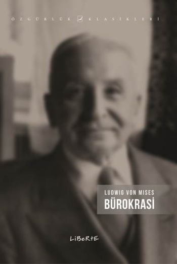 Bürokrasi - Liberte Yayınları Kitap
