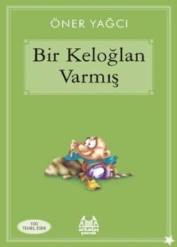 Bir Keloğlan Varmış - Arkadaş Yayınları Kitap