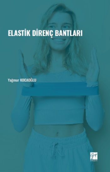 Elastik Direnç Bantları - Gazi Kitabevi Kitap
