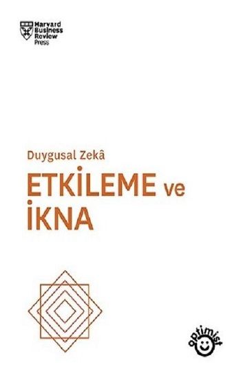 Etkileme ve İkna - Duygusal Zeka - Optimist Yayın Dağıtım Kitap
