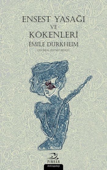 Ensest Yasağı ve Kökenleri - Pinhan Yayıncılık Kitap