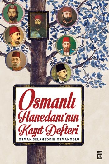 Osmanlı Hanedanı'nın Kayıt Defteri - Timaş Yayınları Kitap