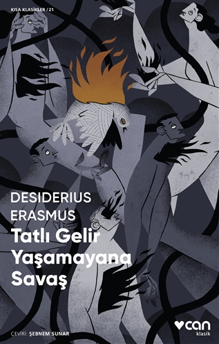 Tatlı Gelir Yaşamayana Savaş - Can Yayınları Kitap