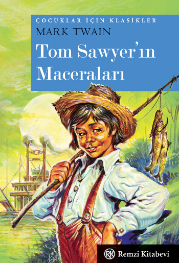 Tom Sawyer'ın Maceraları (Cep Boy) - Remzi Kitabevi Kitap