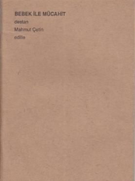 Bebek ile Mücahit - Mahmut Çetin, Roman Öykü Türkçe kitap kapağı