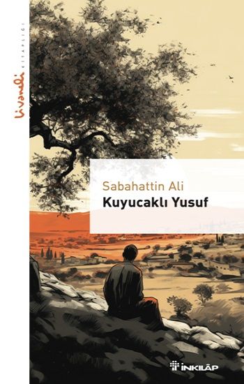 Kuyucaklı Yusuf - Livaneli Kitaplığı - İnkılap Kitabevi Kitap