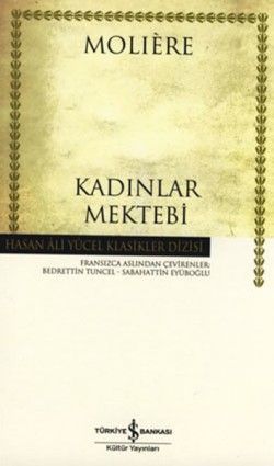 Kadınlar Mektebi - İş Bankası Kültür Yayınları Kitap