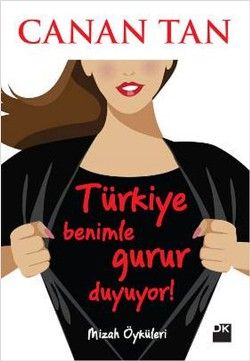 Türkiye Benimle Gurur Duyuyor - Doğan Kitap Kitap
