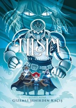 Tılsım 6 - Gizemli Şehirden Kaçış - Desen Yayınları Kitap