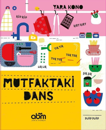 Mutfaktaki Dans (Ciltli) - Abm Yayınevi Kitap