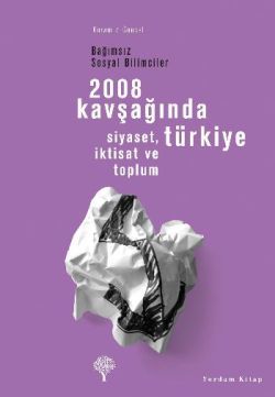 2008 Kavşağında Türkiye - Kolektif, Türkiye Ekonomisi Türkçe kitap kapağı