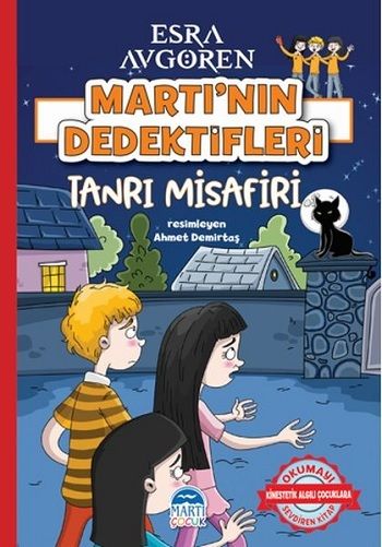 Martı’nın Dedektifleri - Tanrı Misafiri - Martı Çocuk Yayınları Kitap