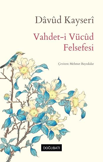 Vahdet-i Vücud Felsefesi - Doğu Batı Yayınları Kitap
