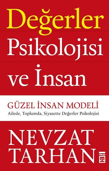 Değerler Psikolojisi ve İnsan - Güzel İnsan Modeli Nevzat Tarhan Türkçe kitap kapağı