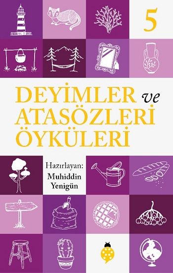 Deyimler ve Atasözleri Öyküleri - 5 - Uğurböceği Yayınları Kitap
