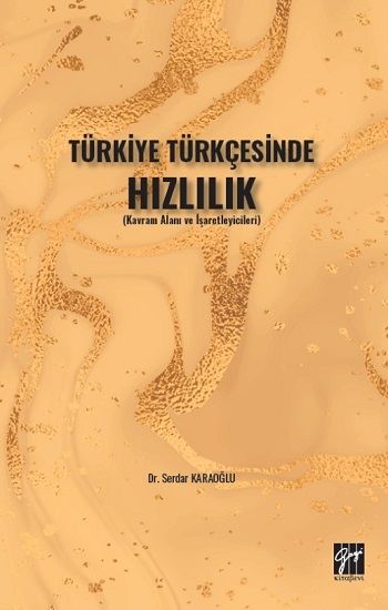 Türkiye Türkçesinde Hızlılık - Gazi Kitabevi Kitap