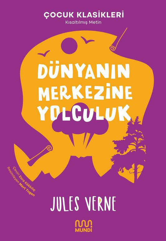 Dünya'nın Merkezine Yolculuk - Mundi Kitap