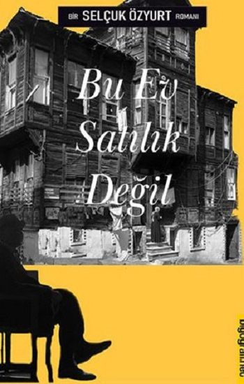 Bu Ev Satılık Değil - Biyografi Net Yayıncılık Kitap