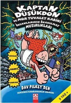 Kaptan Düşükdon 8 - Mor Tuvalet Kab.İnsanların İnanılmaz - Altın Kitaplar - Çocuk Kitapları Kitap
