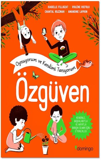 Oynuyorum ve Kendimi Tanıyorum -Özgüven - Domingo Yayınevi Kitap