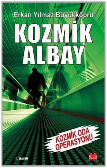 Kozmik Albay- Kozmik Oda Operasyonu - Kırmızı Kedi Yayınevi Kitap