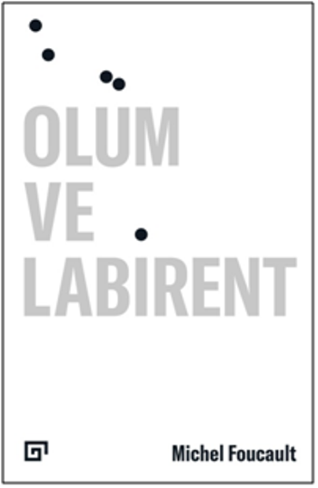 Ölüm ve Labirent - Koç Üniversitesi Yayınları Kitap