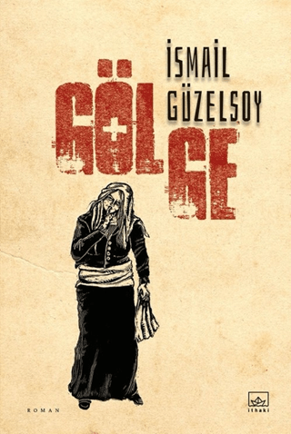 Gölge - İthaki Yayınları Kitap