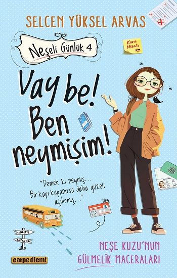 Neşeli Günlük 4 - Vay be! Ben neymişim! - Carpe Diem Kitapları Kitap