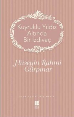 Kuyruklu Yıldız Altında Bir İzdivaç - Bilge Kültür Sanat Kitap