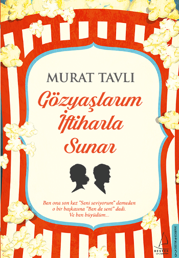 Gözyaşlarım İftiharla Sunar - Destek Yayınları Kitap