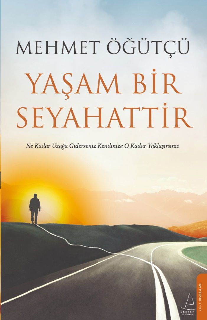 Yaşam Bir Seyahattir - Destek Yayınları Kitap