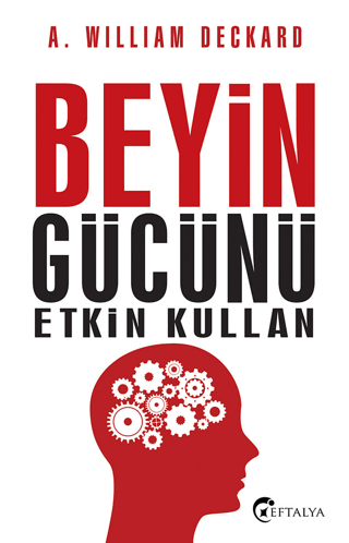 Beyin Gücünü Etkin Kullan - Eftalya Kitap Kitap